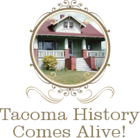 Tacoma History Comes Alive!